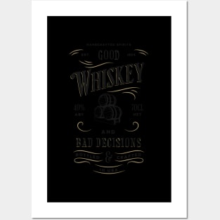 Whiskey And Bad Decisions Perfectly Posters and Art